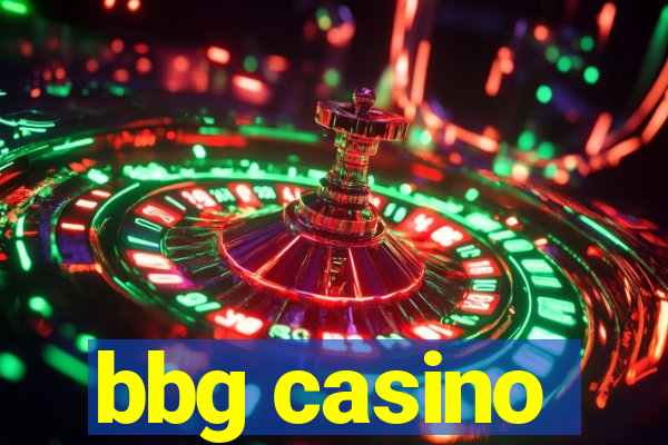 bbg casino